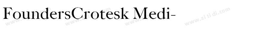 FoundersCrotesk Medi字体转换